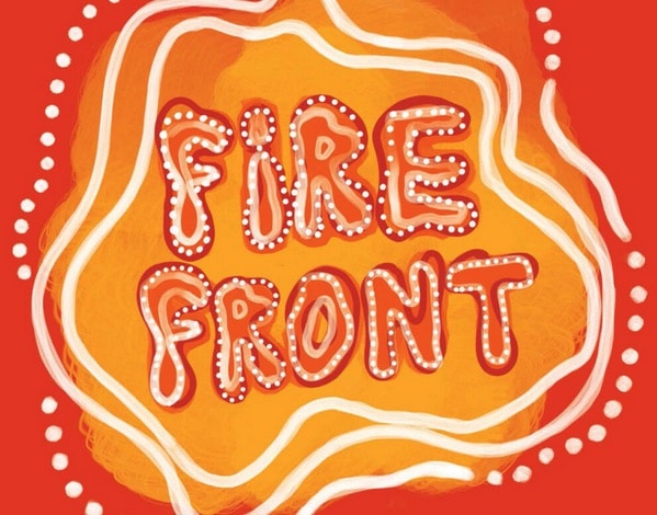 Detail from cover of Fire Front:
First Nations poetry and power today,
edited by Alison Whittaker